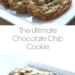 Ultimate Chocolate Chip Cookie Recipe