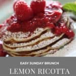 Stack of Lemon Ricotta Pancakes
