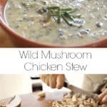 Wild Mushroom Chicken Stew in a bowl with mushrooms being chopped