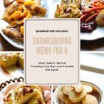 A collage of recipes for a Quarantine Thanksgiving Menu for 6